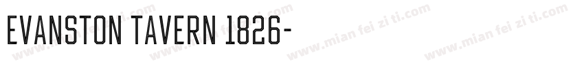 Evanston Tavern 1826字体转换